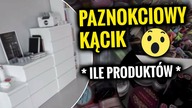 Zobacz mój PAZNOKCIOWY KĄCIK * WOW! ILE PRODUKTÓW * | Quloo