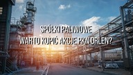 Spółki paliwowe w grze