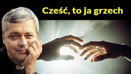 Cześć, to ja, grzech #pawlukiewicz