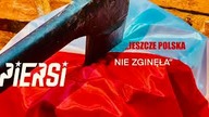 PIERSI - JESZCZE POLSKA NIE ZGINĘŁA (official song 2023)