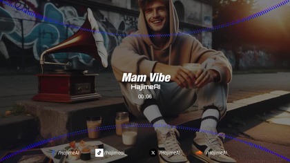 Mam Vibe - HajimeAI #ai #music #rap #hiphop #hipster