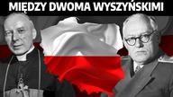 Między dwoma Wyszyńskimi.  W jakim kierunku zmierza Polska? | dr M.  H.  Górny