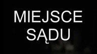Miejsce Sądu - przedstawienie