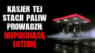 Kasjer tej stacji paliw prowadził niepokojącą loterię...