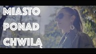Chillove - Miasto Ponad Chwilą