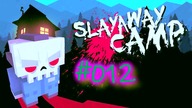 Zagrajmy w Slayaway Camp #012 KONIEC SERII