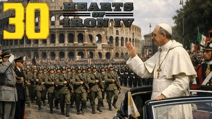 Hearts of Iron IV - Państwo Papieskie #30 [#pl #gameplay]