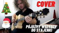  Pójdźmy wszyscy do stajenki - Cover gitarowy 
