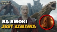 HOUSE OF THE DRAGON - ODCINEK 7 | Są smoki, jest zabawa! O taki Ród Smoka nic nie robiliśmy
