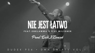 DUDEK P56 - NIE JEST ŁATWO FEAT. ENKLAWWA,RIKI MILIONER PROD. DDK,ZAMEK