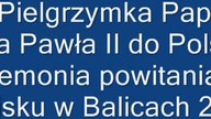 VIII Pielgrzymka Papieża Jana Pawła II do Polski