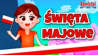 ŚWIĘTA MAJOWE [Film edukacyjny dla dzieci]  Kamlotki