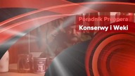 Poradnik Preppera - konserwy i weki