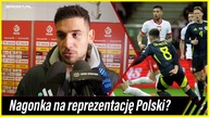Nagonka na reprezentacje Polski? Moder ocenia Taka jest prawda