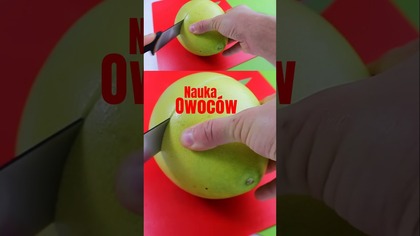 Krojenie owoców dla dzieci - Pomelo