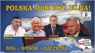 POLSKA MUSI BYĆ SILNA! dr Leszek Sykulski, inż. Krzysztof Tytko, Tadeusz Rolnik, Andrzej Poneta