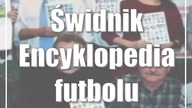 Świdnik: Encyklopedia futbolu Lubelszczyzny
