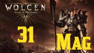 Wolcen: Lords of Mayhem - Mag #31