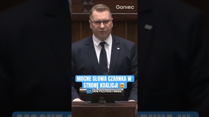 MOCNE SŁOWA PRZEMYSŁAWA CZARNKA W STRONĘ KOALICJI!