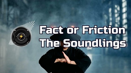 Fact or Friction  The Soundlings | Dramatyczna muzyka Filmowa