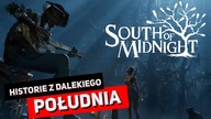 South of Midnight - Recenzja