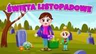 Święta listopadowe - Wszystkich Świętych - 11 Listopada dla dzieci