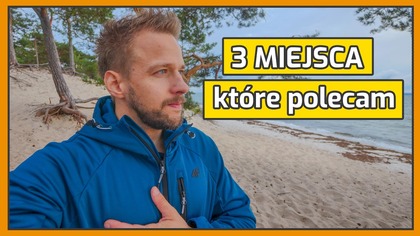   nad Bałtykiem  Hel, Orłowo (w tych miejscach odpoczniesz)