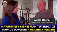 Napadnięty przedsiębiorca z Łańcuta twierdzi, że napastnikami było 4 UKRAIŃCÓW i GRUZIN.  Przypalali