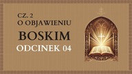 O Objawieniu Boskim Cz.  2 - Odcinek 4 | Katechizm Katolicki