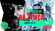 CHMIEL NA ŻYWCA 23. 11