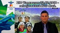 ZIO Vancouver 22. 02. 2010 - relacja z zawodów drużynowych