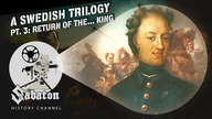 A Swedish Trilogy Pt.  3 - Return of the...  King  Sabaton History 094 [Official]