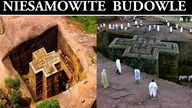 Zagadka Niesamowitych Budowli z Lalibeli