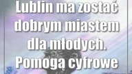 Lublin ma zostać dobrym miastem dla młodych.  Pomogą cyfrowe technologie