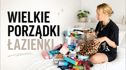 Wielkie porządki w łazience / wyrzucam kosmetyki