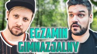 OSTATNI EGZAMIN GIMNAZJALNY (Z Dvpy) - MaturaToBzdura