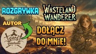 Lets play: Wędrowiec Pustkowi | Wasteland Wanderer Krzysztof Firkowski