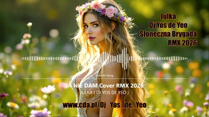 JULKA ( DJ YOS DE YEO ) - JA NIE DAM Cover RMX 2026