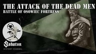 The Attack of the Dead Men  Gas Warfare on the Eastern Front  Sabaton History 051 [Official]
