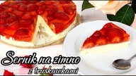 Najszybszy i bardzo smaczny SERNIK NA ZIMNO z truskawkami  Obowiązkowe ciasto na upały