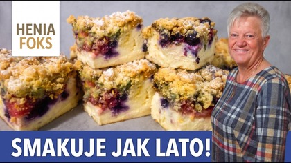 Ciasto Uśmiech Lata  najlepsze ciasto serowe z owocami!