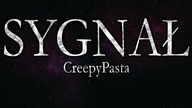 Sygnał - CreepyPasta Lektor PL