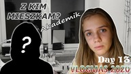 Z kim mieszkam w akademiku? || VLOGMAS #13