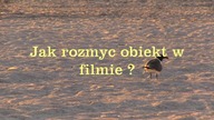 Jak rozmyć obiekt w filmie ? - Pinnacle Studio 23
