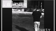 Rusty.  - Alone