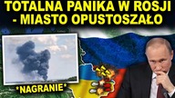ZMASOWANY ATAK NA MIASTO W ROSJI - wielka panika (WOJNA UKRAINA ROSJA)