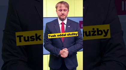 Tusk oddał służby #Tusk #ABW #CBA #służby #Polska #polityka