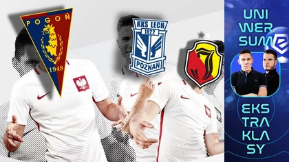 KIEDY PRZEGRYWASZ, A POTEM NIE | 2.  kolejka | Uniwersum Ekstraklasy