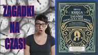 Recenzja: Druga księga zagadek Sherlocka Holmesa Moore Dan