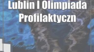 Lublin: I Olimpiada Profilaktyczna pn.  Pływam - nie używam